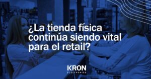 La tienda física continúa siendo vital para el retail